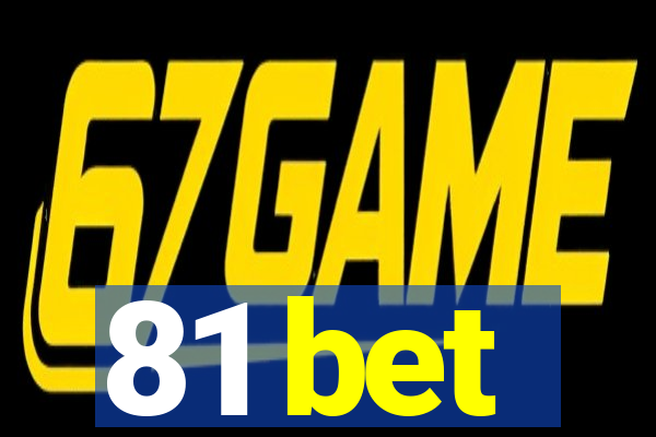 81 bet
